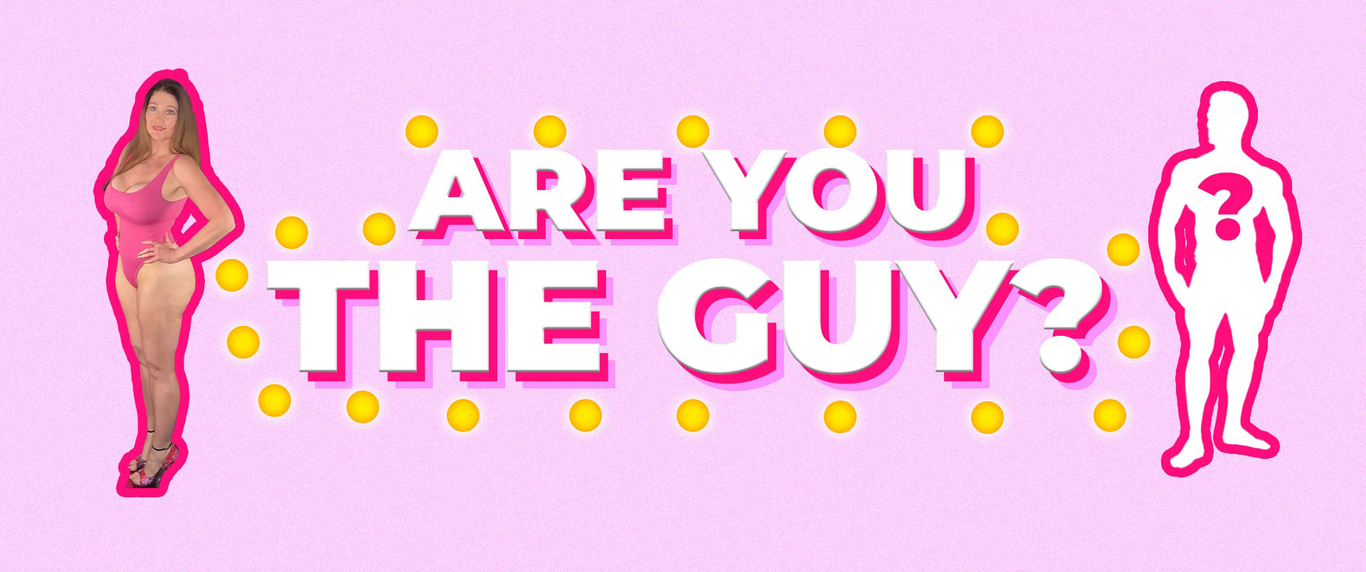 AreYouTheGuy Banner Desktop